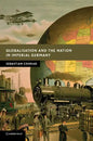 Globalisation and the Nation in Imperial Germany - Paperback