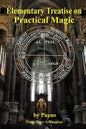 Elementary Treatise on Practical Magic - Paperback