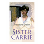 Sister Carrie: Modern Classics Series - Paperback