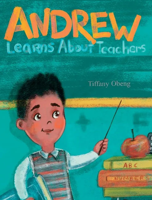 Andrew Learns about Teachers - Hardcover