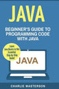 Java: Beginner's Guide to Programming Code with Java - Paperback