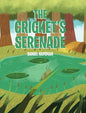 The Cricket's Serenade - Hardcover