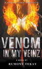 Venom in My Veinz - Hardcover