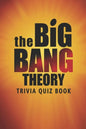 The Big Bang Theory: Trivia Quiz Book - Paperback