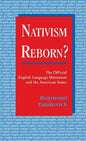 Nativism Reborn? the Official English Language Movement and the American States - Hardcover