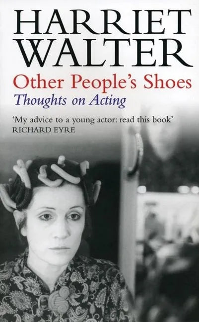 Other People's Shoes: Thoughts on Acting - Paperback