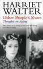 Other People's Shoes: Thoughts on Acting - Paperback