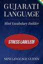Gujarati Language Mini Vocabulary Builder: Stress Labeled! - Paperback