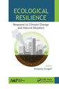 Ecological Resilience: Response to Climate Change and Natural Disasters - Paperback