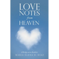 Love Notes from Heaven: A Bridge Across Realities - Paperback