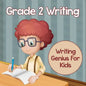 Grade 2 Writing: Writing Genius For Kids (Writing Books) - Paperback