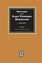 Obituaries from Early Tennessee Newspapers, 1794-1851. - Paperback