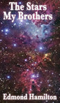 The Stars, My Brothers - Hardcover