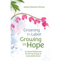 Groaning in Labor, Growing in Hope: Scripture Reflections for the Hard Days of Early Motherhood - Paperback