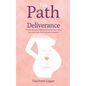 The Path to Deliverance - Paperback