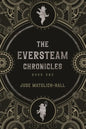 The Eversteam Chronicles- Book 1 - Paperback