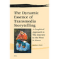 The Dynamic Essence of Transmedia Storytelling: A Graphical Approach to the Journey to the West in Korea - Hardcover