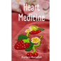 Heart Medicine - Paperback