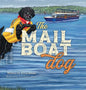 The Mailboat Dog: The Lake Dog Adventure Series - Hardcover