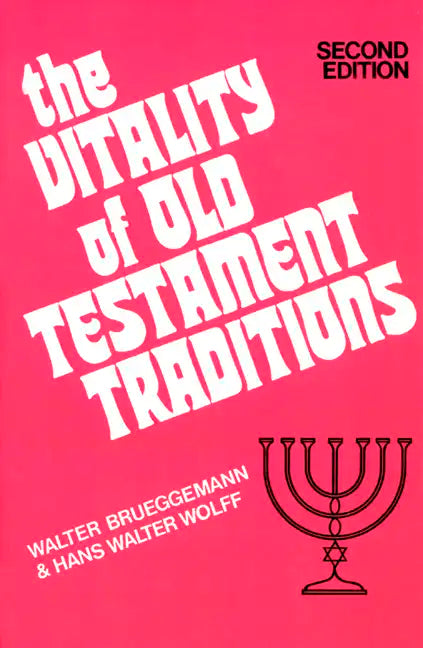 The Vitality of Old Testament Traditions, Revised Edition - Paperback
