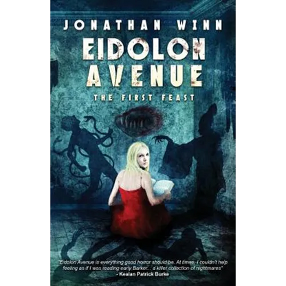 Eidolon Avenue: The First Feast - Paperback