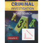 Criminal Investigation Word Search (Volume 6): Challenging Puzzle Games for Crime and Suspense Fans - Paperback