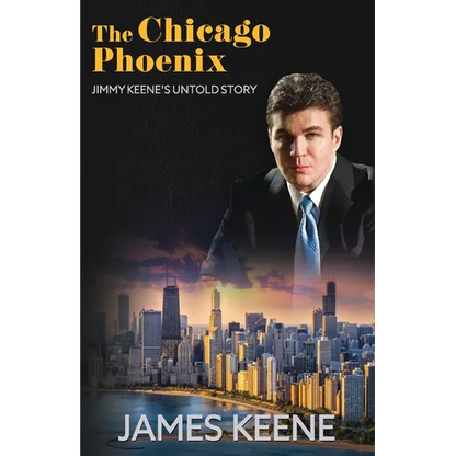 The Chicago Phoenix: Jimmy Keene's Untold Story - Paperback