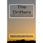 The Drifters: A Christian Historical Novel About The Melungeon Shantyboat People - Paperback