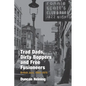 Trad Dads, Dirty Boppers and Free Fusioneers: British Jazz, 1960-75 - Hardcover