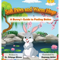 Soft Paws and Warm Hugs: A Bunny's Guide to Feeling Better: A Bunny's Guide to Feeling Better: A Bunny's Guide to Feeling Better - Hardcover