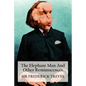 The Elephant Man and Other Reminiscences - Paperback