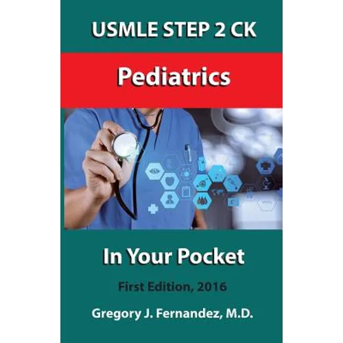 USMLE STEP 2 CK Pediatrics In Your Pocket: Pediatrics - Paperback