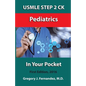 USMLE STEP 2 CK Pediatrics In Your Pocket: Pediatrics - Paperback
