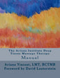 The Ariana Institute Deep Tissue Massage Therapy: Manual - Paperback