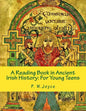 A Reading Book in Ancient Irish History: For Young Teens - Paperback