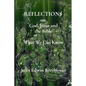 REFLECTIONS on God, Jesus and the Bible: What We Can Know - Paperback