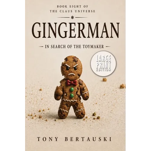 Gingerman (Large Print): In Search of the Toymaker - Paperback