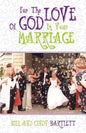 For the Love of God...In Your Marriage! - Paperback