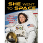 She Went to Space: Maine Astronaut Jessica Meir - Hardcover