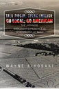 Talk Pidgin; Speak English: Go Local; Go American: The Japanese Immigrant Experience in Spreckelsville, Maui - Paperback