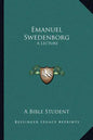 Emanuel Swedenborg: A Lecture - Paperback