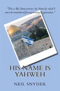 His Name is Yahweh - Paperback