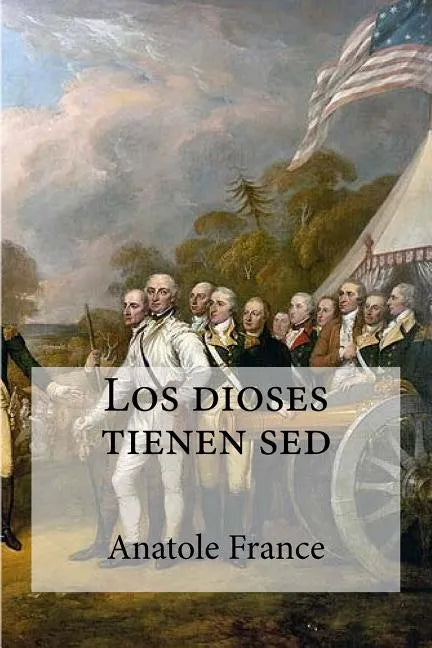 Los dioses tienen sed - Paperback