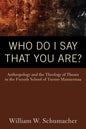 Who Do I Say That You Are? - Paperback
