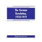 The German revolution, 1918-1919 - Paperback