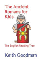 The Ancient Romans for Kids: The English Reading Tree - Paperback