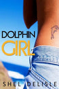 Dolphin Girl - Paperback