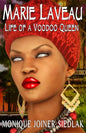 Marie Laveau: Life of a Voodoo Queen - Paperback