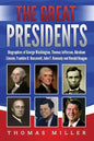 The Great Presidents: Biographies of George Washington, Thomas Jefferson, Abraham Lincoln, Franklin D. Roosevelt, John F. Kennedy and Ronald Reagan - Paperback