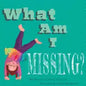 What Am I Missing? - Paperback